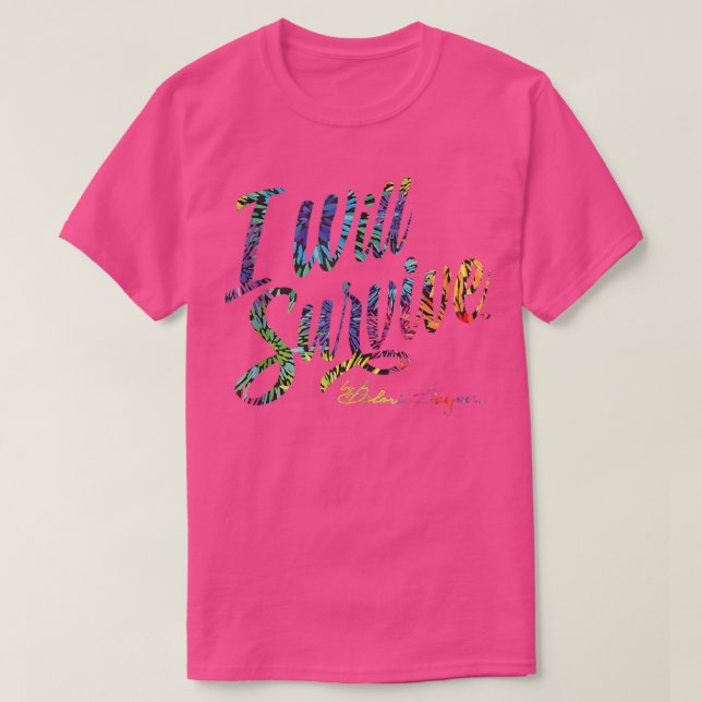 Ich werde von Gloria Gaynor überleben  T-Shirt (Design vorne)