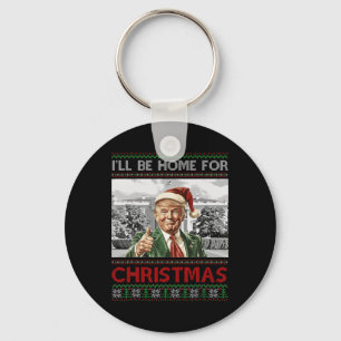 Ich werde Weihnachten Weihnachten Weihnachten Weih Schlüsselanhänger