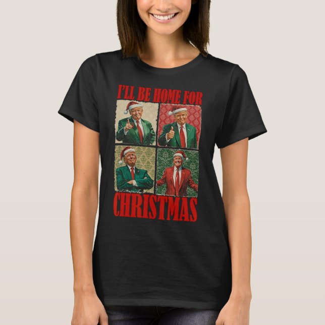 Ich werde Weihnachten Weihnachten Weihnachten Weih T-Shirt (Vorderseite)