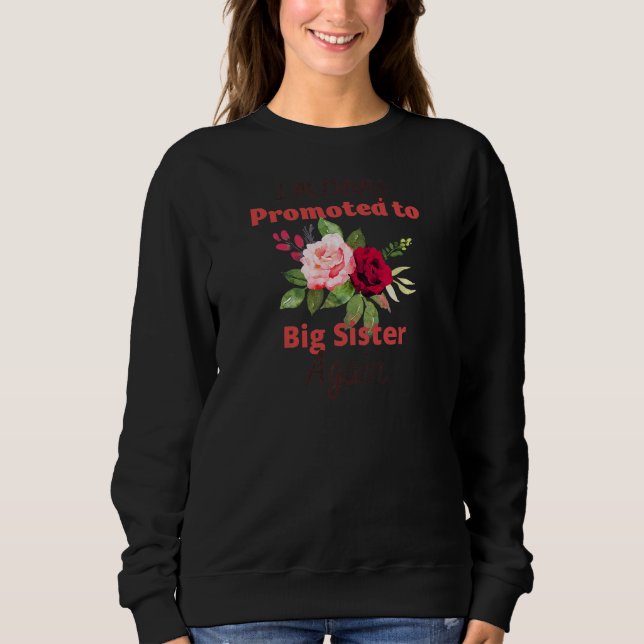 Ich werde wieder zu Big Sister Girl Best B beförde Sweatshirt (Vorderseite)