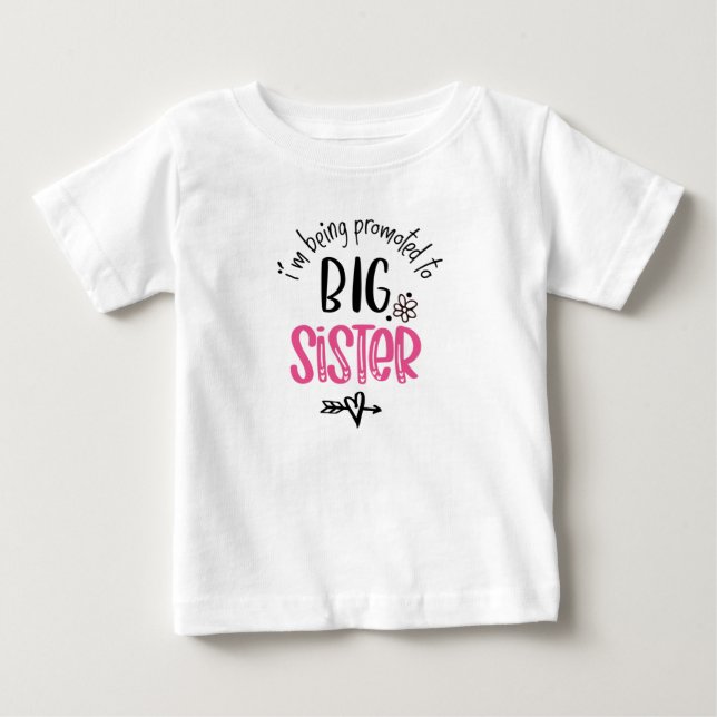 Ich werde zu großen Schwester befördert  Baby T-shirt (Vorderseite)
