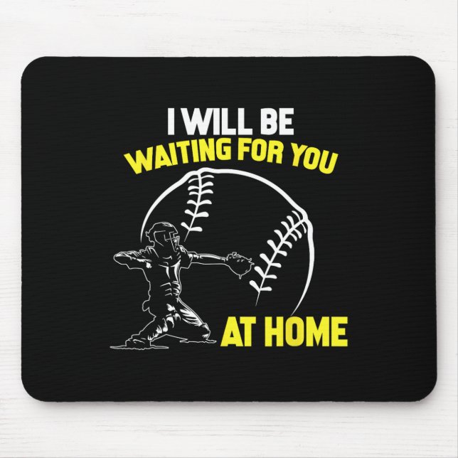 Ich werde zu Hause auf dich warten, Softll Catcher Mousepad (Vorne)