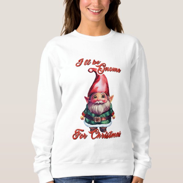 Ich werde zu Weihnachten kommen Sweatshirt (Vorderseite)
