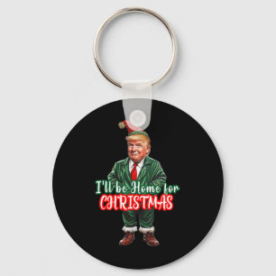 Ich werde zu Weihnachten nach Hause kommen Lustige Schlüsselanhänger