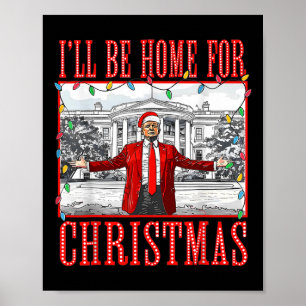 Ich werde zu Weihnachten nach Hause kommen Santa L Poster