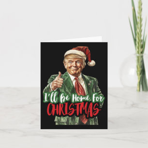 Ich werde zu Weihnachten nach Hause kommen Santa T Karte