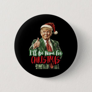 Ich werde zu Weihnachten zu Hause sein Lustiger Tr Button