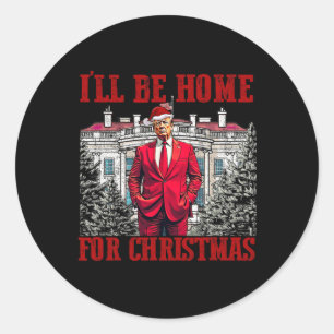 Ich werde zu Weihnachten Zuhause sein Trump lustig Runder Aufkleber