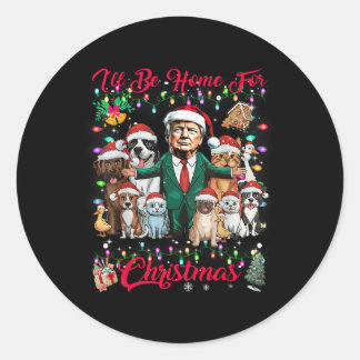 Ich werde Zuhause für Weihnachten lustige Trump Ha Runder Aufkleber