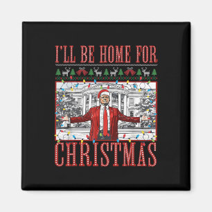 Ich werde Zuhause für Weihnachten süße Weihnachten Magnet