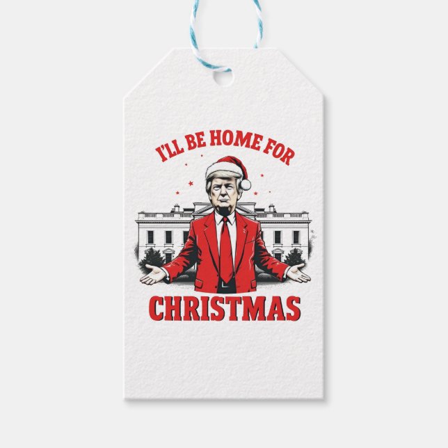 Ich werde Zuhause für Weihnachten Trump Won Inagur Geschenkanhänger (Vorderseite)