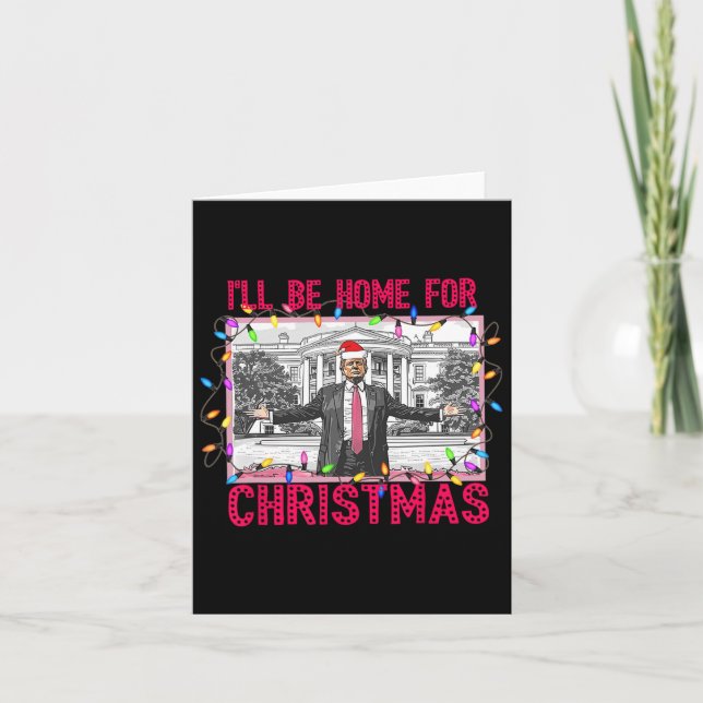 Ich werde Zuhause für Weihnachten Weihnachten Weih Karte (Vorderseite)