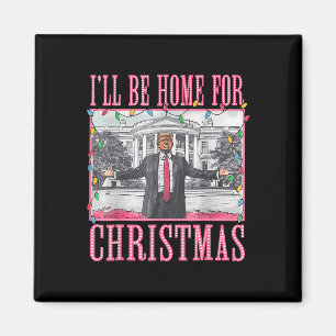 Ich werde Zuhause für Weihnachten Weihnachten Weih Magnet