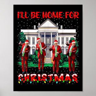 Ich werde Zuhause für Weihnachten Weihnachten Weih Poster