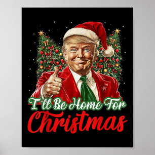 Ich werde Zuhause für Weihnachten Weihnachten Weih Poster