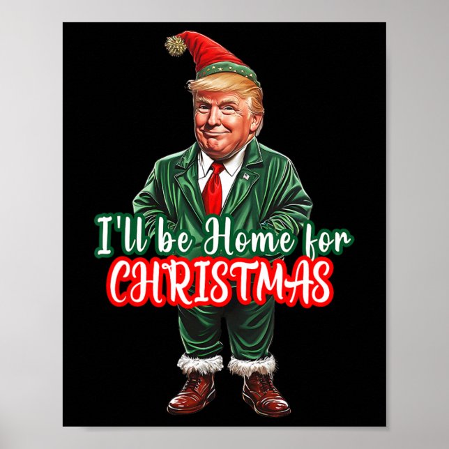 Ich werde Zuhause für Weihnachten Weihnachten Weih Poster (Vorne)