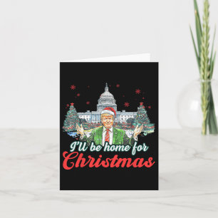 Ich werde Zuhause für Weihnachts-Weihnachtsmann Tr Karte