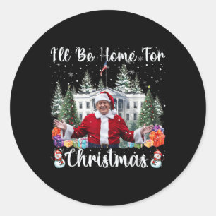 Ich werde Zuhause für Weihnachts-Weihnachtsmann Tr Runder Aufkleber