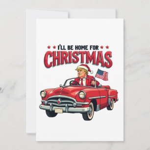 Ich werde Zuhause zu Weihnachten Trump gewinnen Wa Einladung