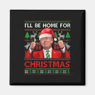Ich werde Zuhause zu Weihnachten Weihnachten Weihn Magnet