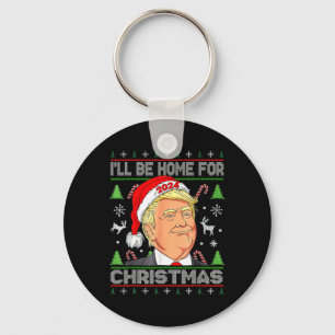 Ich werde Zuhause zu Weihnachten Weihnachten Weihn Schlüsselanhänger