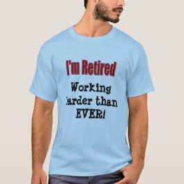 "Ich werde zurückgezogen " T-Shirt
