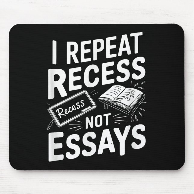 Ich wiederhole Pause Pause Keine Essays  Mousepad (Vorne)