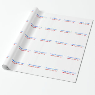Ich will Bernie-Care, Medicare für Alle! Geschenkpapier