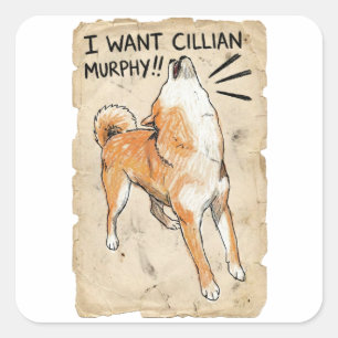 Ich will Cillian Murphy – Fangirl Shiba Inu Quadratischer Aufkleber