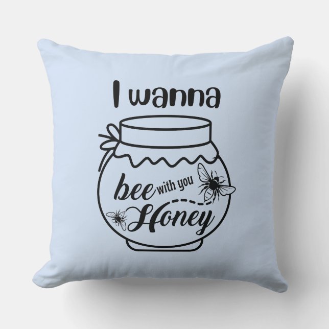 Ich will dein Honig sein Kissen (Vorderseite)