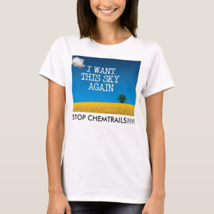 ICH WILL DIESEN HIMMEL WIEDER - STOPPEN SIE T-Shirt