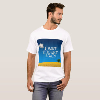 Ich will diesen Himmel wieder….Verbot T-Shirt