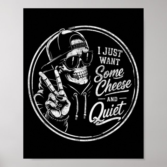Ich will ein bisschen Käse und Ruhe Lustiger sarka Poster (Vorne)
