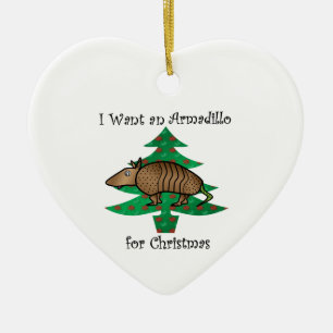 Ich will ein Gürteltier für Weihnachten Keramikornament