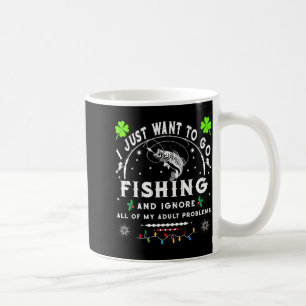 Ich will einfach nur angeln und all meine Probleme Kaffeetasse