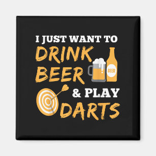 Ich will einfach nur Bier trinken und Darts spiele Magnet