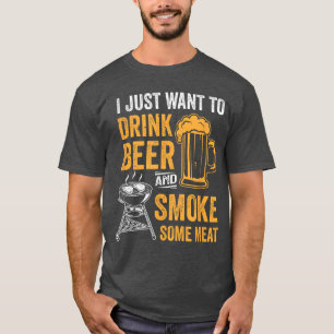 Ich will einfach nur Bier trinken und ein paar Fle T-Shirt