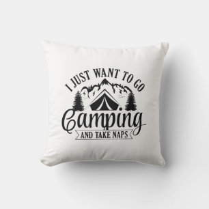 Ich will einfach nur campen gehen und dösen kissen