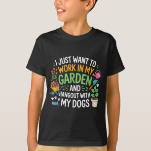 Ich will einfach nur in meinem Garten arbeiten und T-Shirt