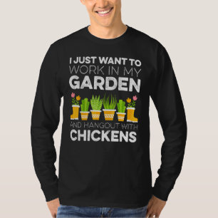 Ich will einfach nur in meinem Garten arbeiten und T-Shirt