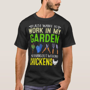Ich will einfach nur in meinem Garten arbeiten und T-Shirt