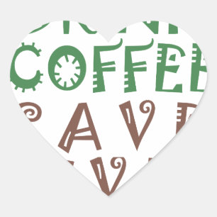 Ich will einfach nur Kaffee trinken Leben retten u Herz-Aufkleber