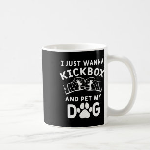 Ich will einfach nur Kickboxen und meinen Hund str Kaffeetasse
