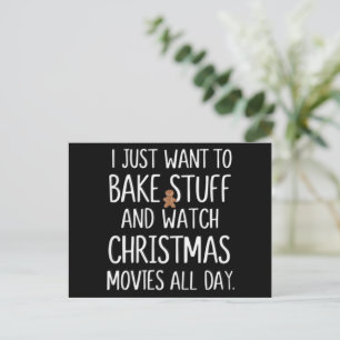Ich will einfach nur Sachen backen und Weihnachtsf Feiertagspostkarte