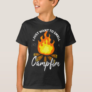 Ich will einfach nur wie ein Lagerfeuer riechen Ge T-Shirt