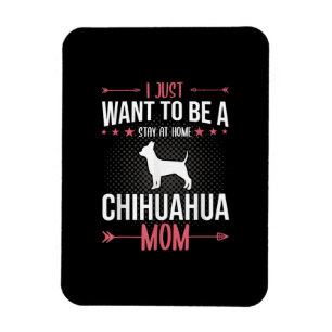 Ich will einfach nur zu Hause bleiben, Chihuahua-H Magnet