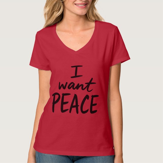 „Ich will Frieden“ Design T-Shirt (Vorderseite)