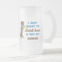 Ich will gerade, um Bier zu trinken u. Pet meine