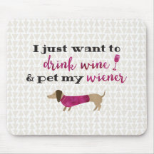 Ich will gerade, um Wein zu trinken u. pet meine
