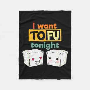 Ich will heute Abend Tofu, lustiger Veganer Fleecedecke